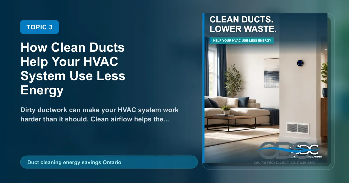 How Clean Ducts Help Your HVAC System Use Less Energy landscape blog and social preview concept