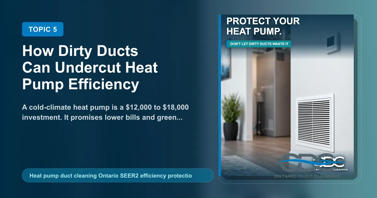 How Dirty Ducts Can Undercut Heat Pump Efficiency landscape blog and social preview concept