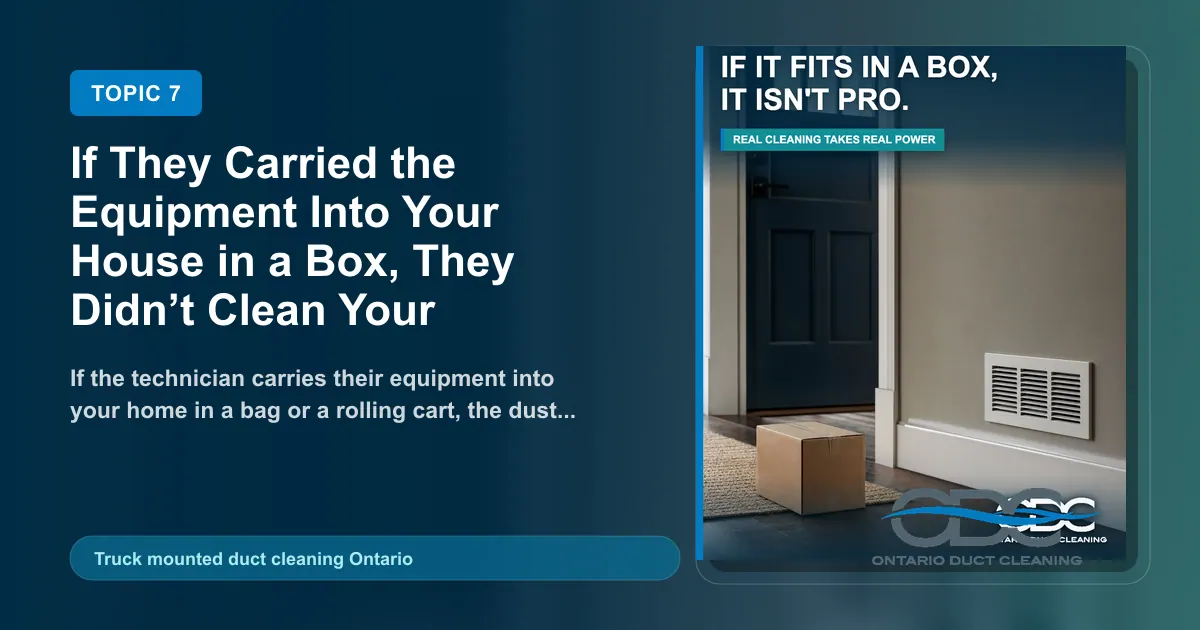 If They Carried the Equipment Into Your House in a Box, They Didn’t Clean Your Ducts landscape blog and social preview concept