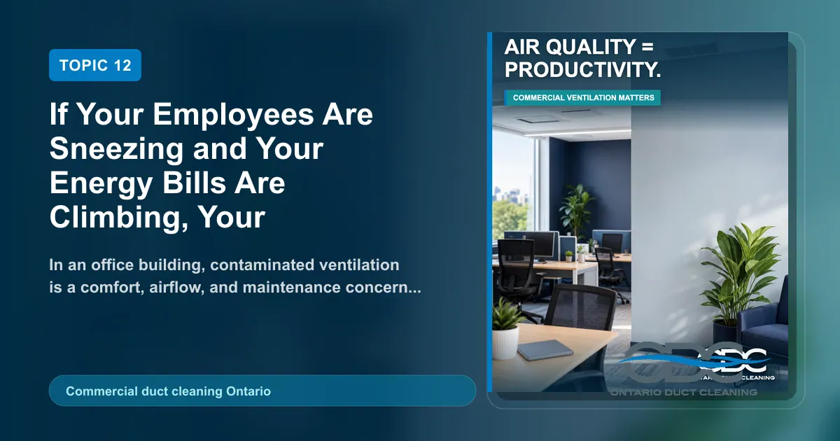 If Your Employees Are Sneezing and Your Energy Bills Are Climbing, Your Ventilation System Is a Liability landscape blog and social preview concept