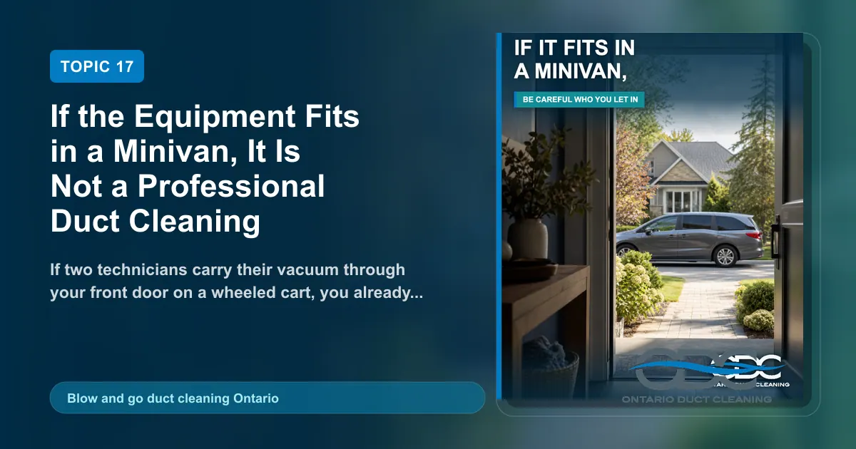 If the Equipment Fits in a Minivan, It Is Not a Professional Duct Cleaning landscape blog and social preview concept